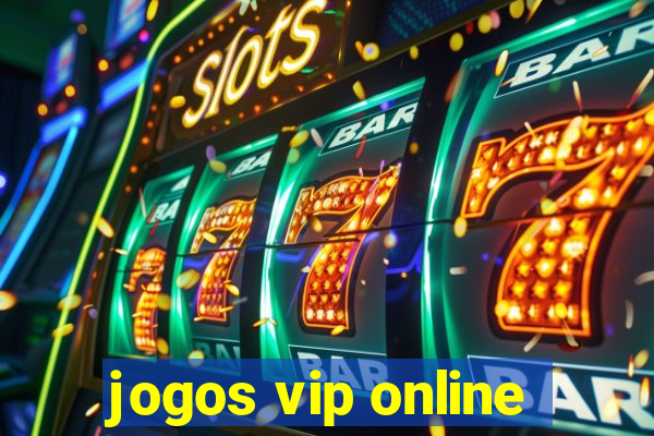 jogos vip online